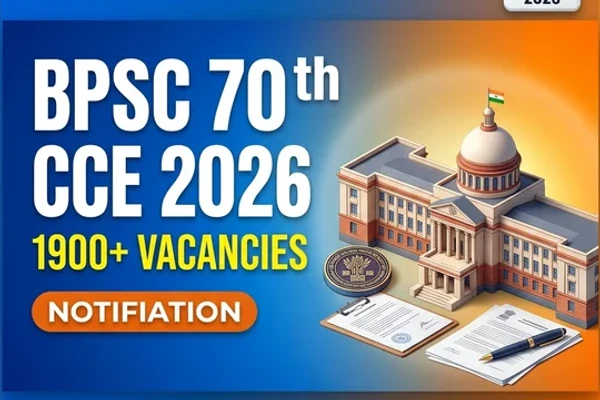 BPSC 70th CCE Notification 2026 Expected Mid-August: 1,900+ Vacancies, Prelims Pattern, Age Limit & Syllabus