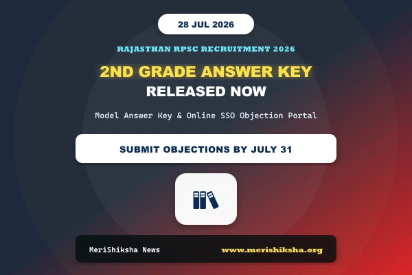 RPSC 2nd Grade Teacher Answer Key 2026 Released: Online Objection Portal, Fee & Challenge Rules